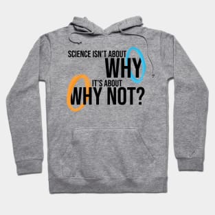 Science: Why Not? Hoodie